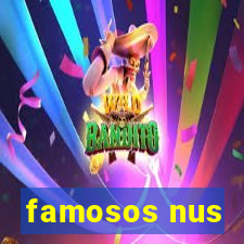 famosos nus